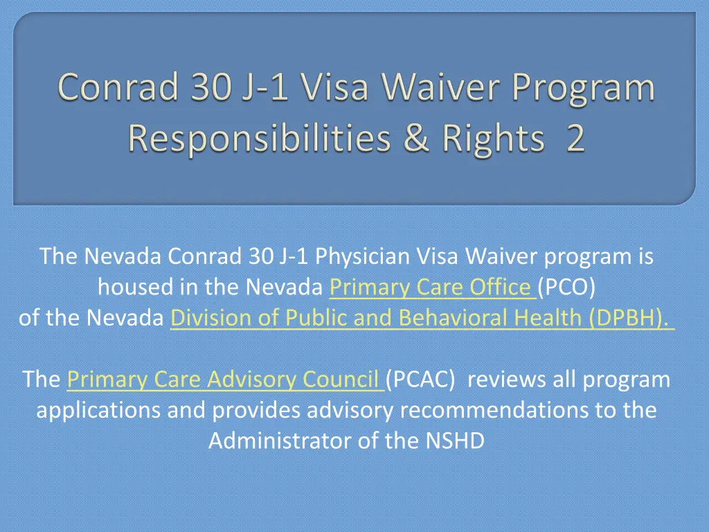 the nevada conrad 30 j 1 physician visa waiver