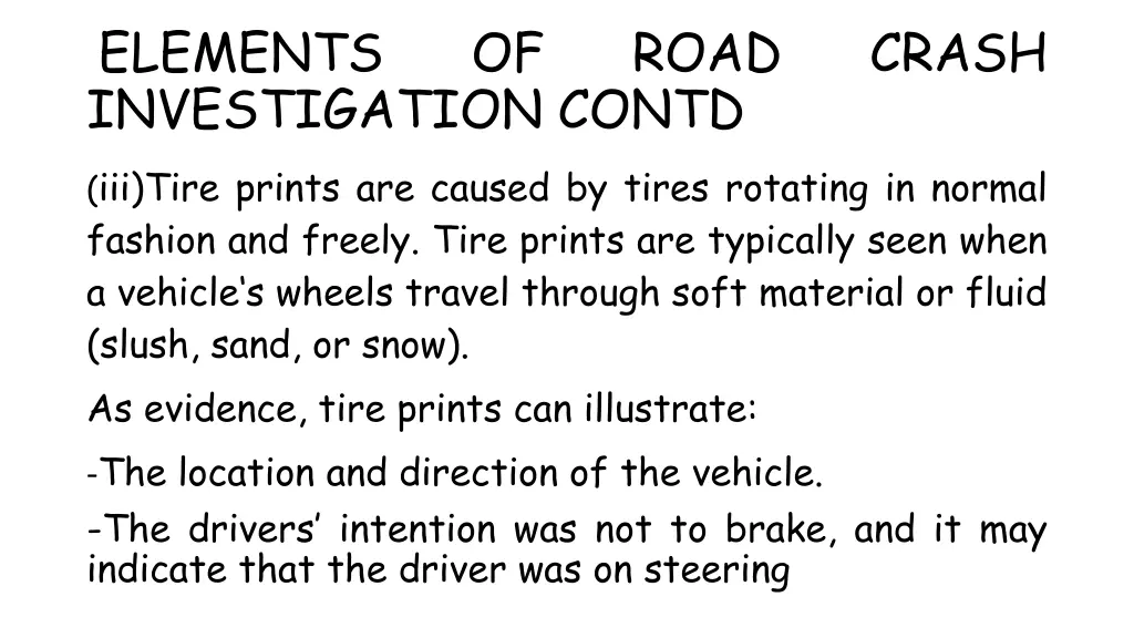 elements investigation contd iii tire prints