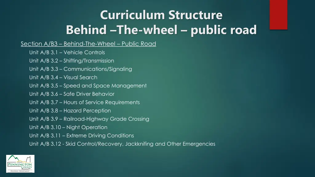 curriculum structure behind the wheel public road