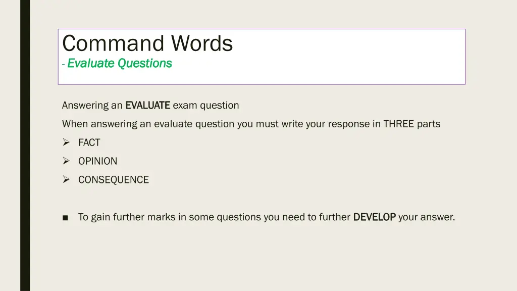 command words evaluate questions evaluate