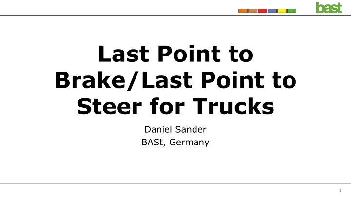 last point to brake last point to steer for trucks