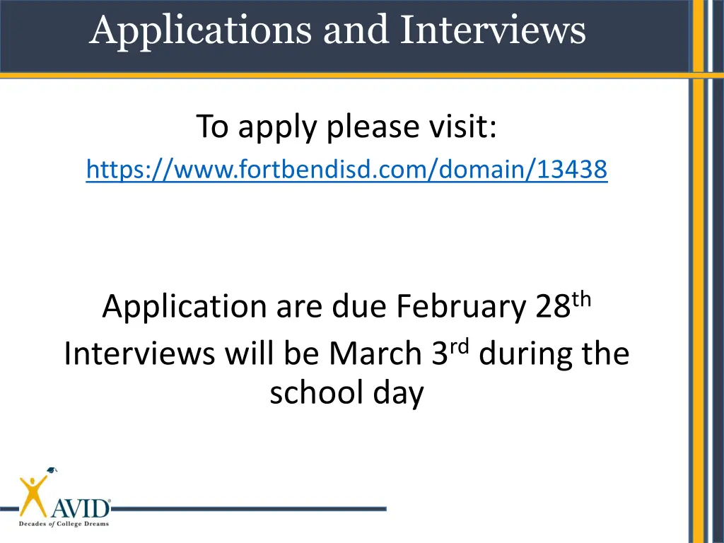 applications and interviews