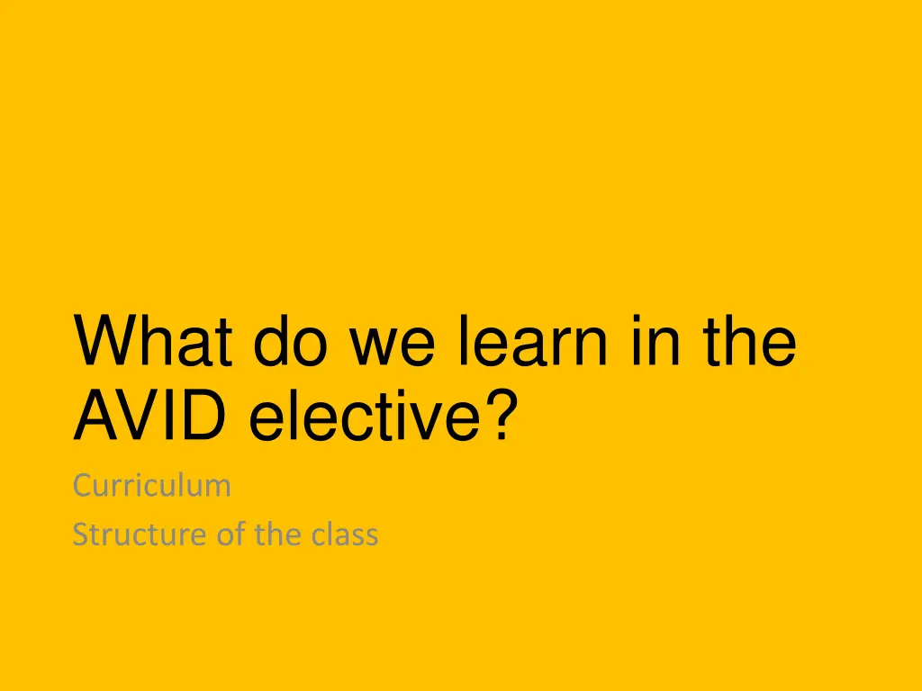 what do we learn in the avid elective curriculum