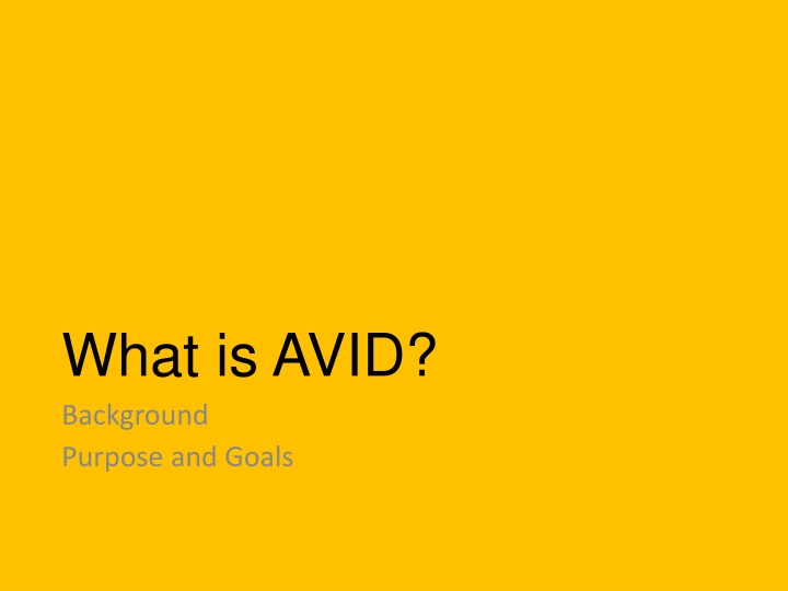 what is avid background purpose and goals