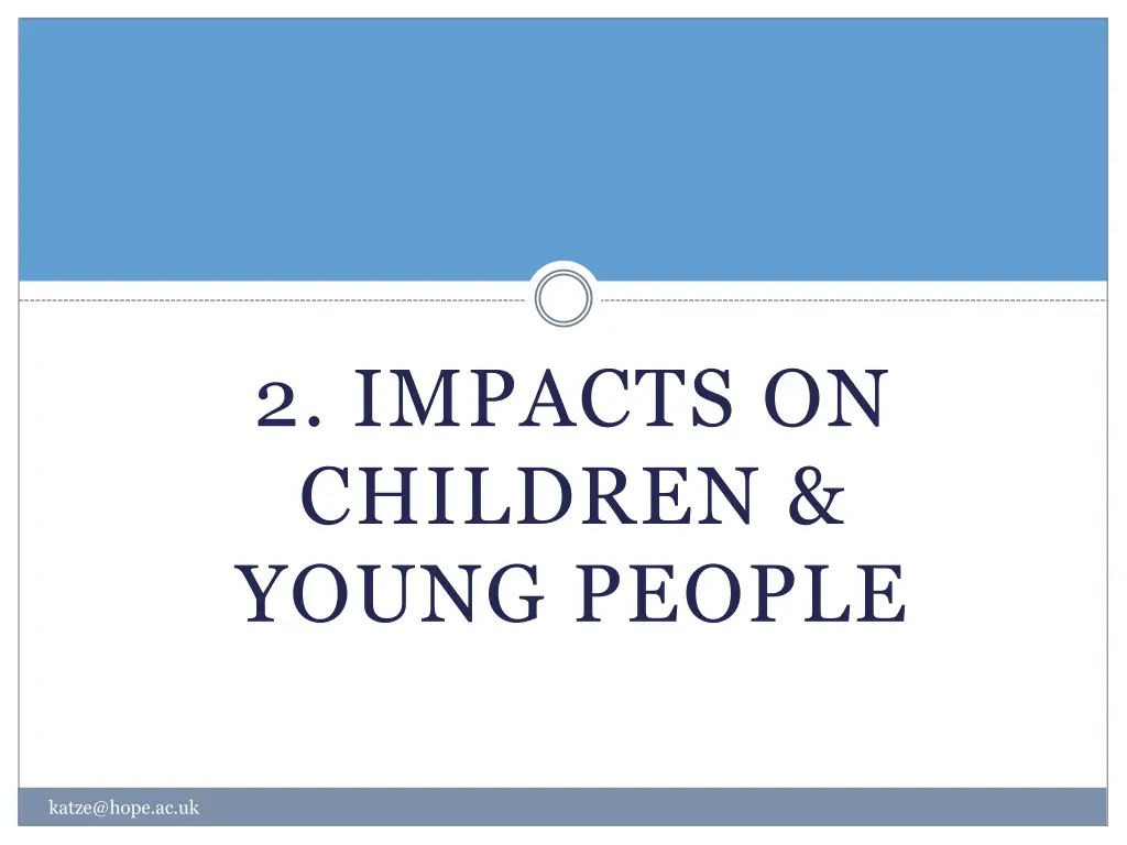 2 impacts on children young people