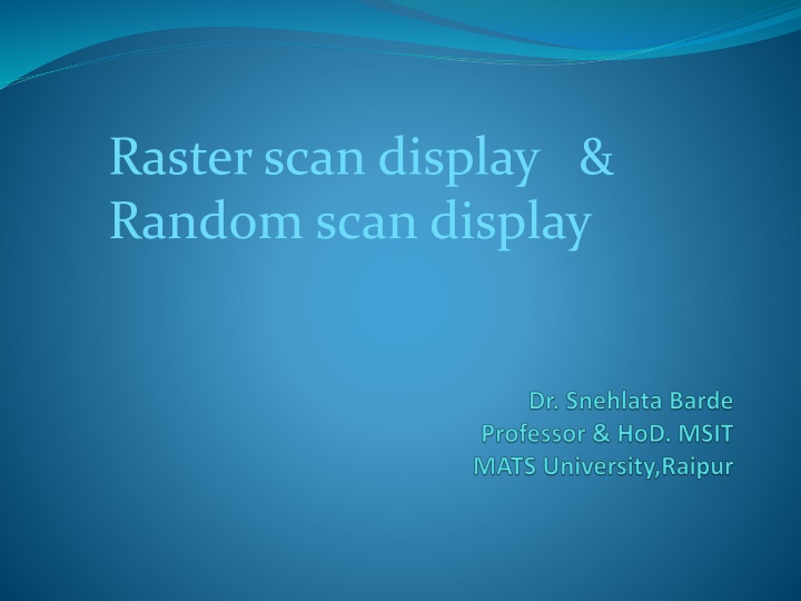 raster scan display random scan display