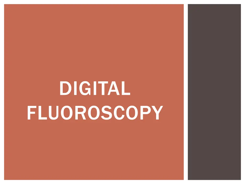 digital fluoroscopy