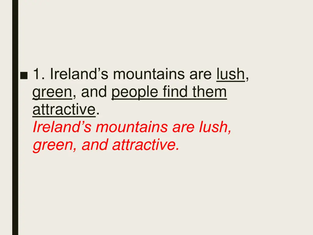 1 ireland s mountains are lush green and people