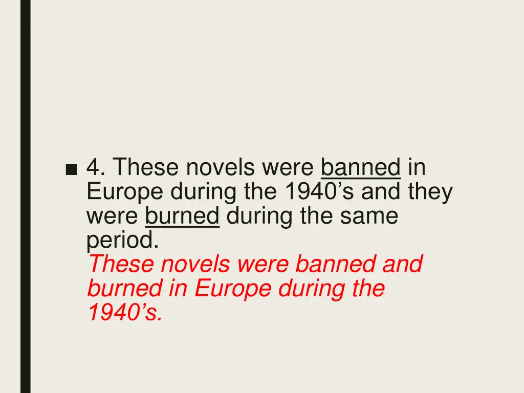 4 these novels were banned in europe during 1