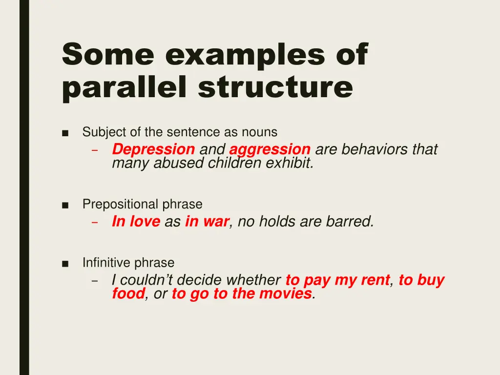 some examples of parallel structure