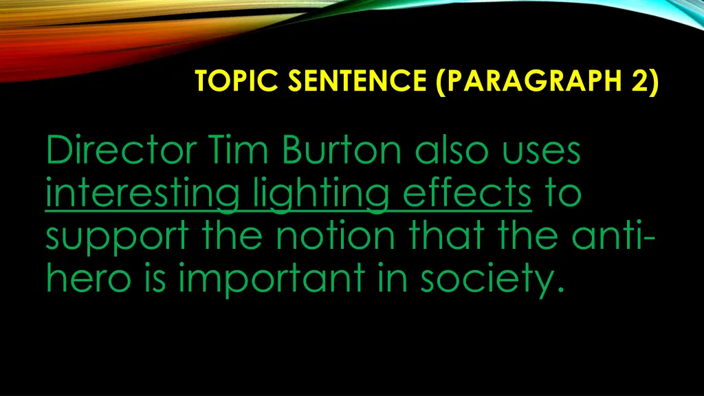 topic sentence paragraph 2