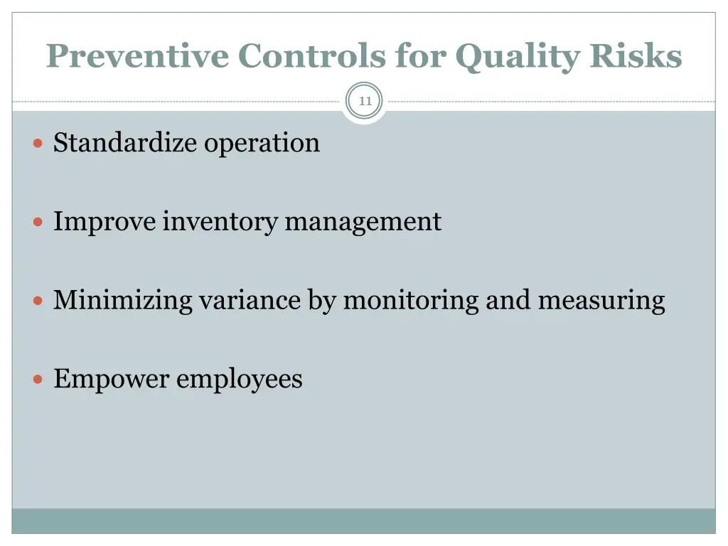 preventive controls for quality risks