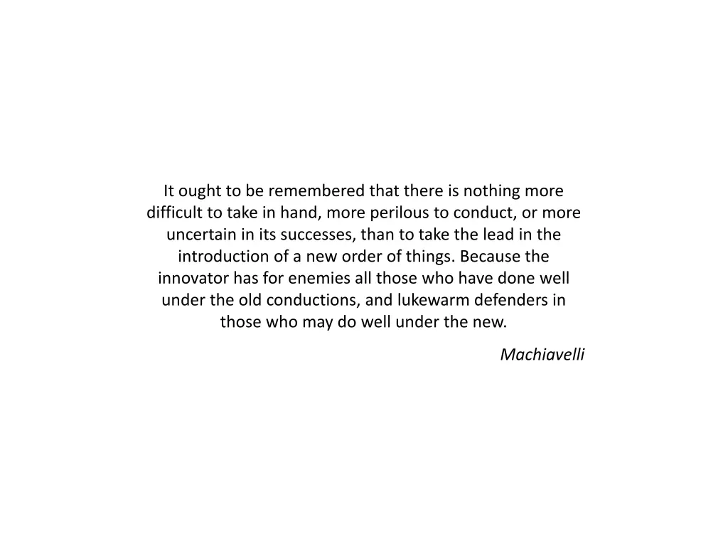 it ought to be remembered that there is nothing