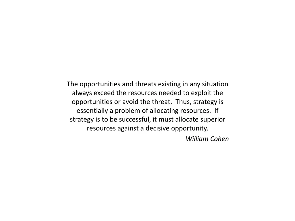 the opportunities and threats existing