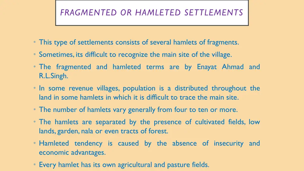 fragmented or hamleted settlements