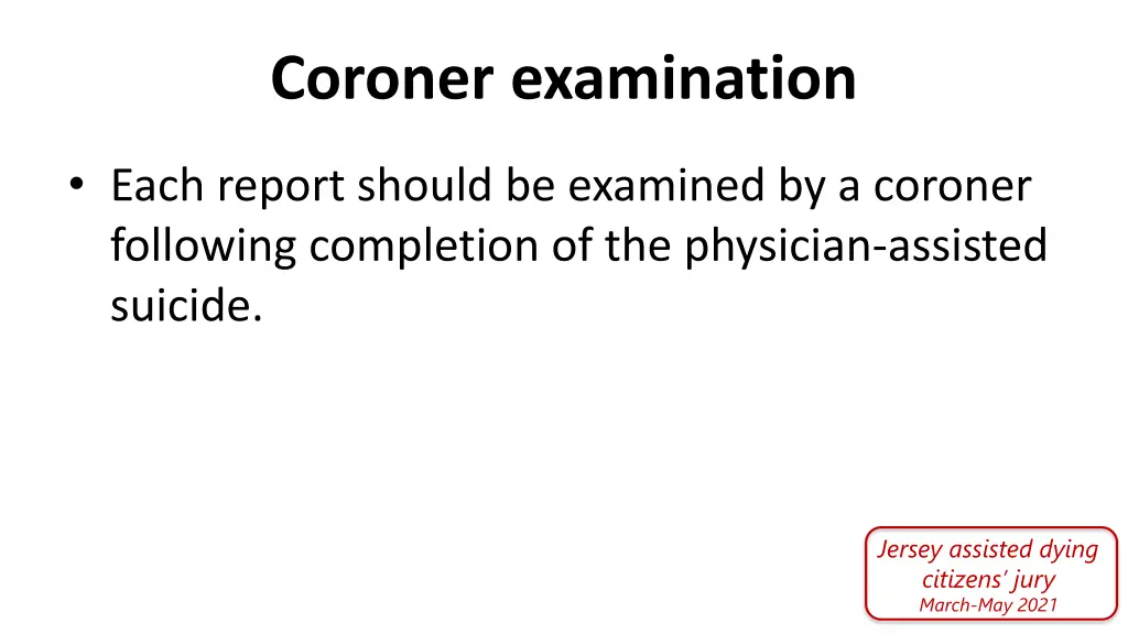 coroner examination