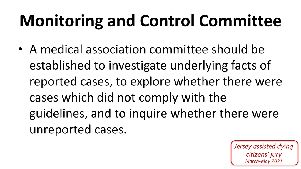 monitoring and control committee