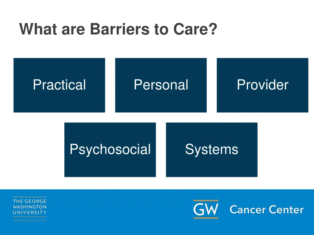 what are barriers to care