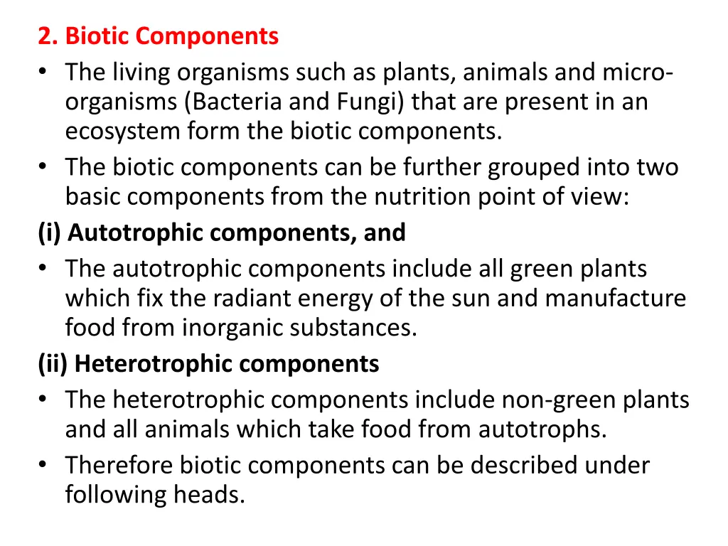 2 biotic components the living organisms such