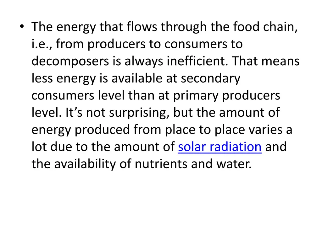 the energy that flows through the food chain