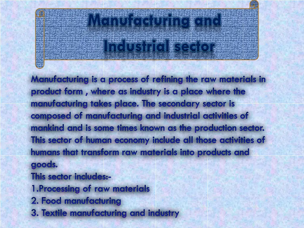 manufacturing and industrial sector