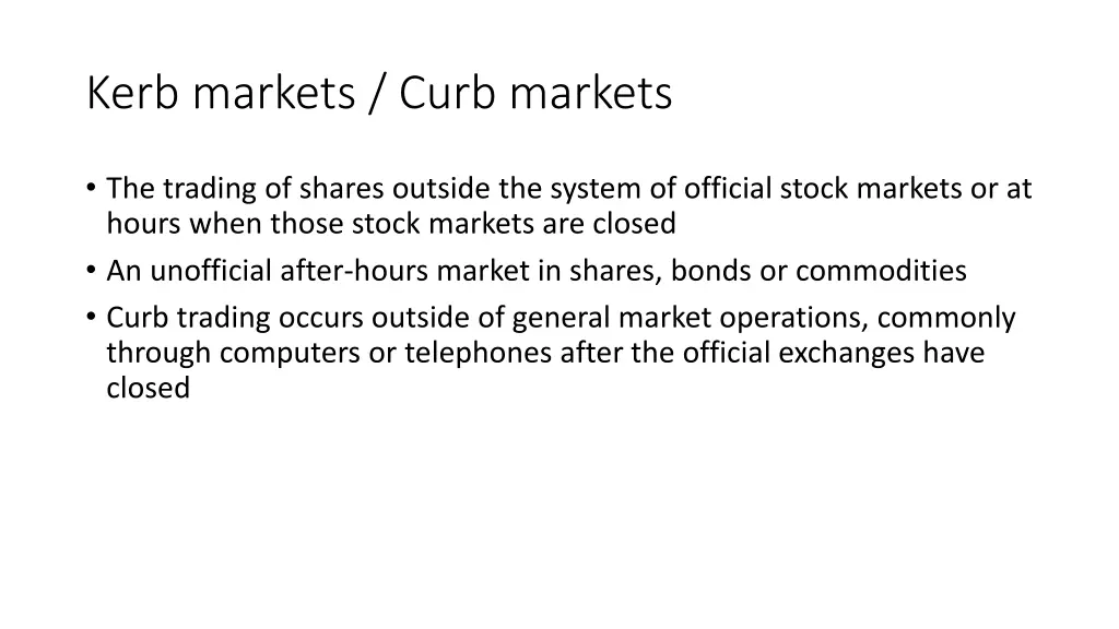 kerb markets curb markets