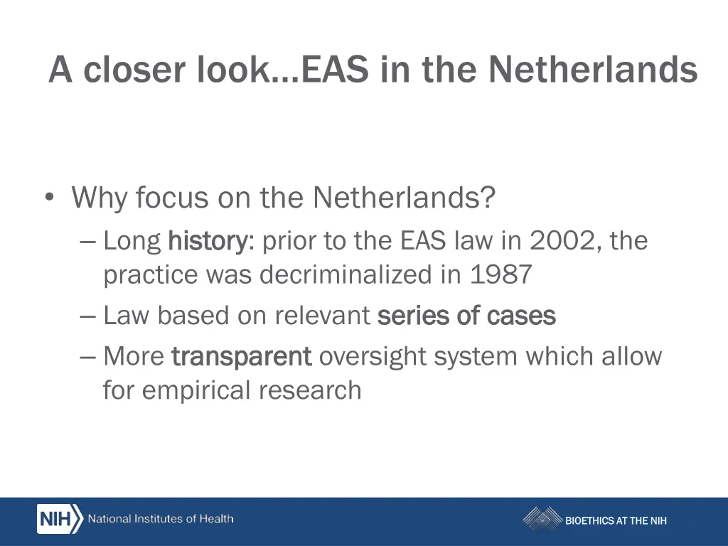 a closer look eas in the netherlands