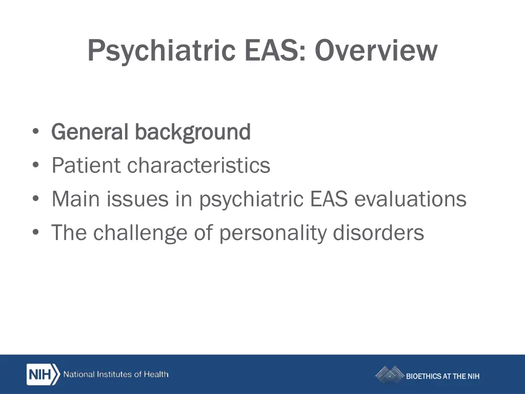 psychiatric eas overview