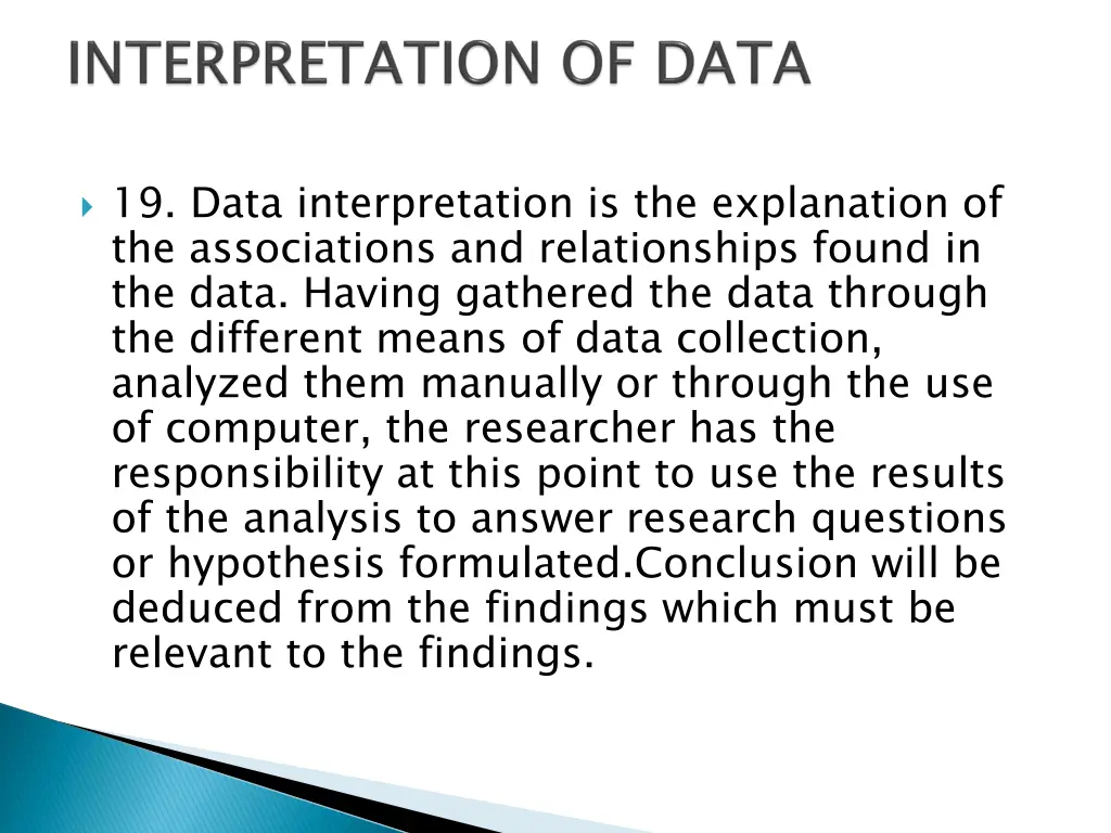 19 data interpretation is the explanation