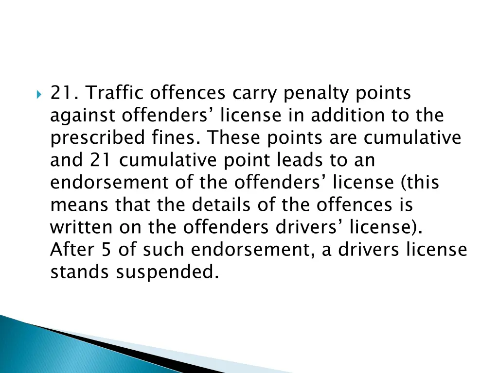 21 traffic offences carry penalty points against