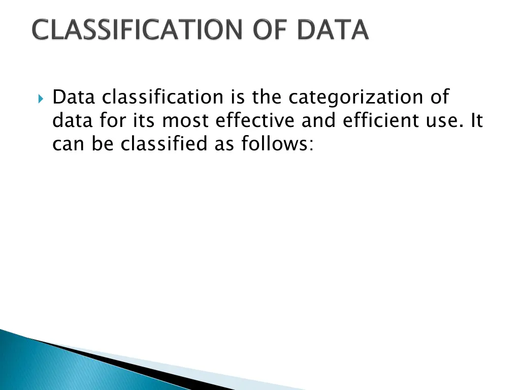 data classification is the categorization of data