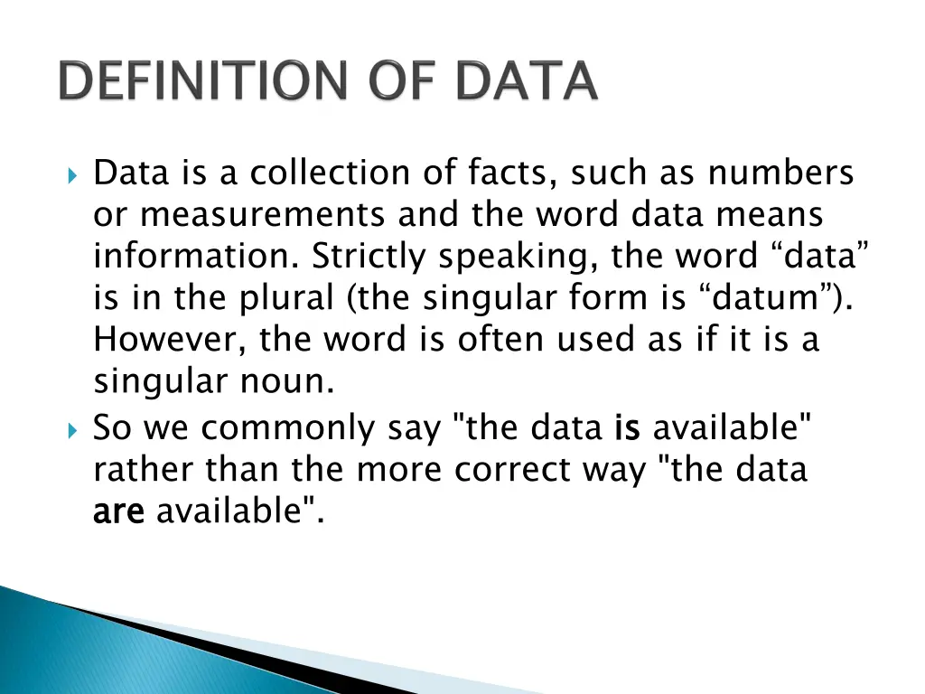 data is a collection of facts such as numbers