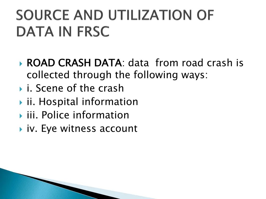 road crash data collected through the following