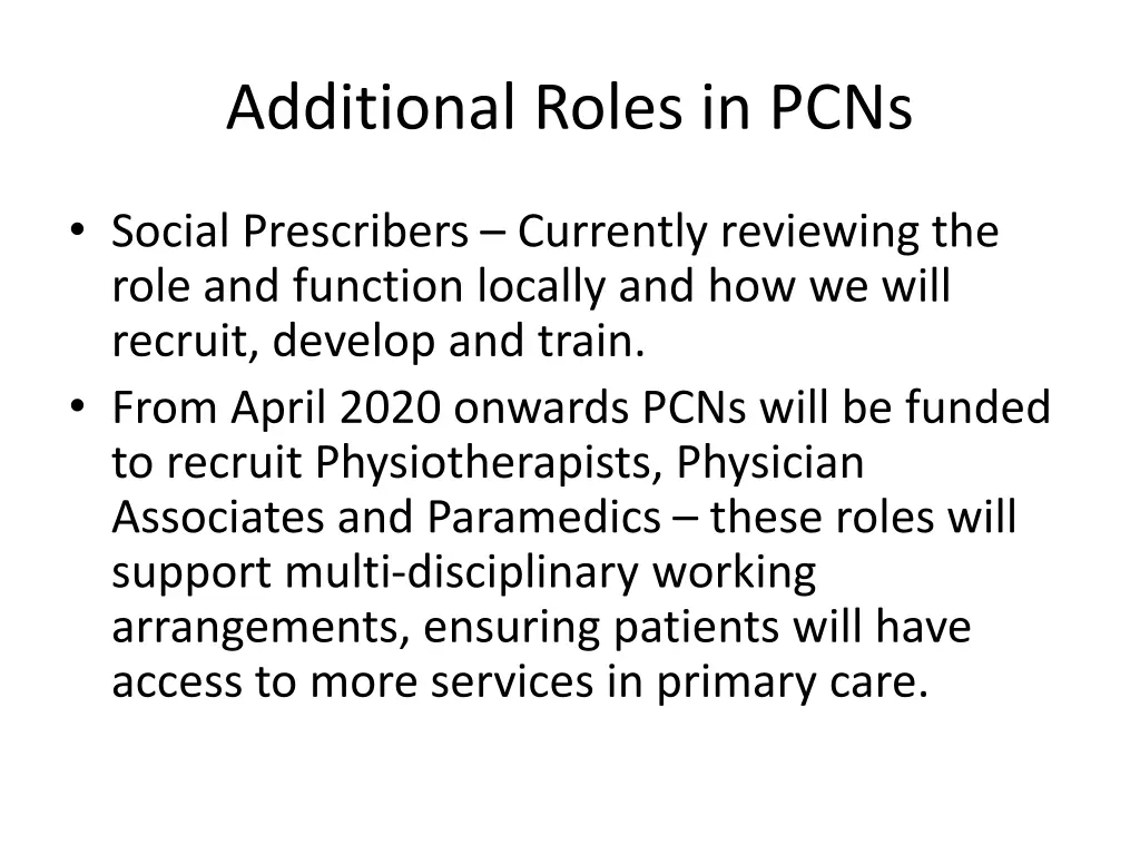 additional roles in pcns