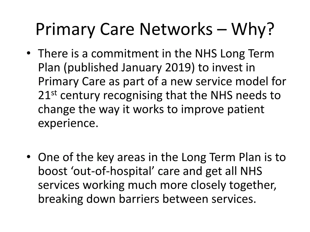 primary care networks why there is a commitment