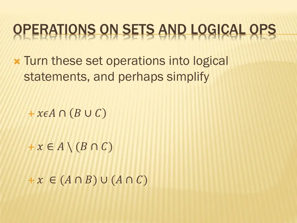 operations on sets and logical ops