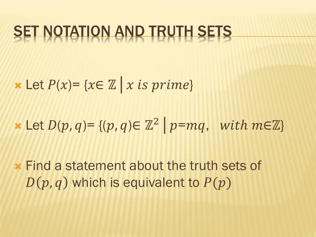 set notation and truth sets 1