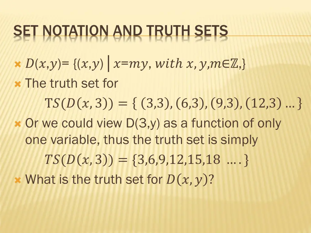 set notation and truth sets