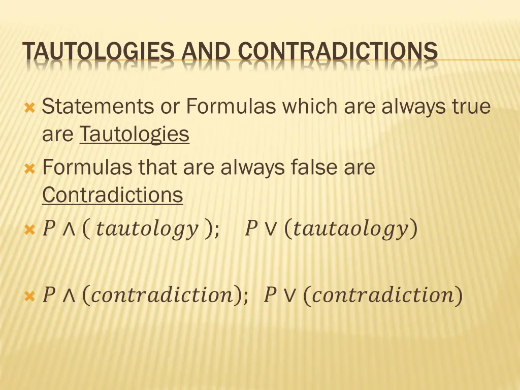 tautologies and contradictions