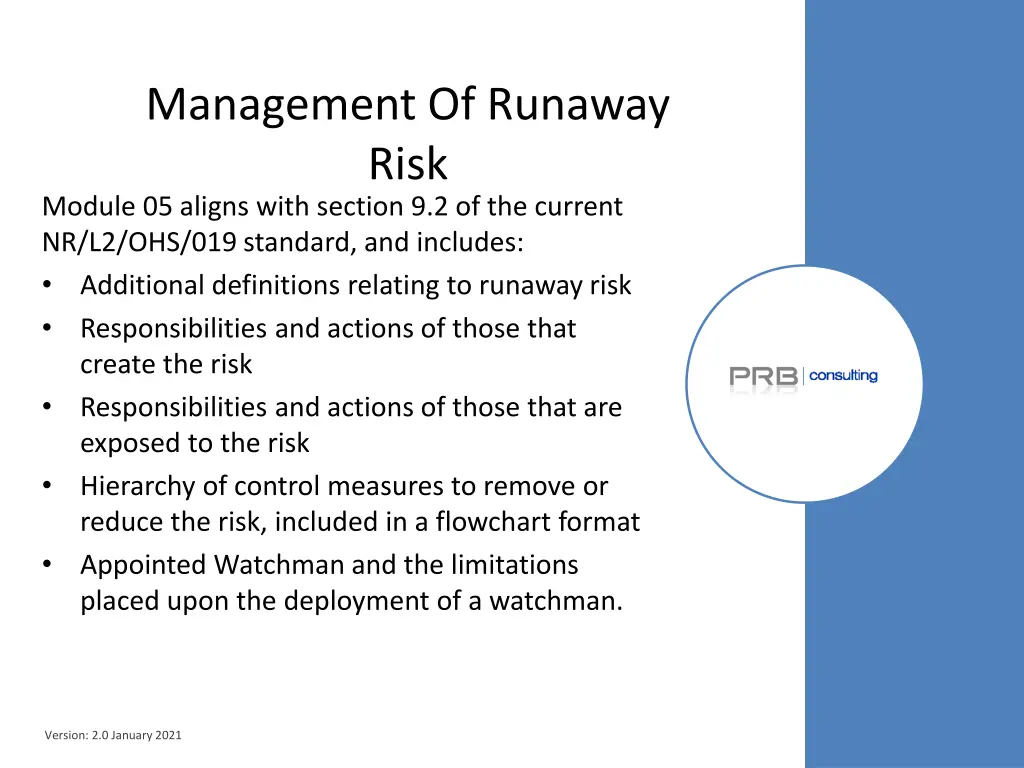 management of runaway risk module 05 aligns with