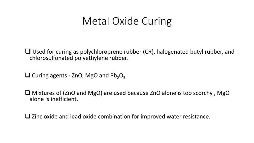 metal oxide curing