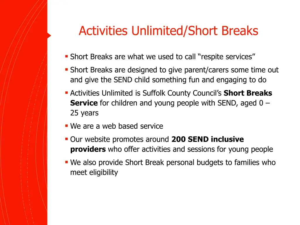 activities unlimited short breaks