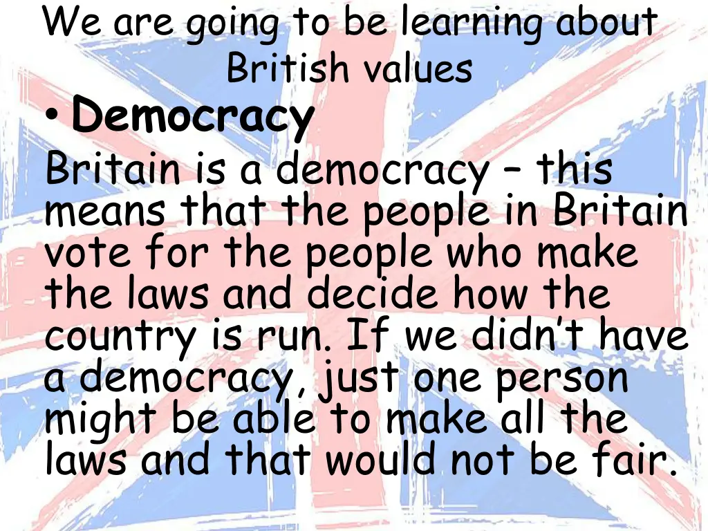 we are going to be learning about british values 1