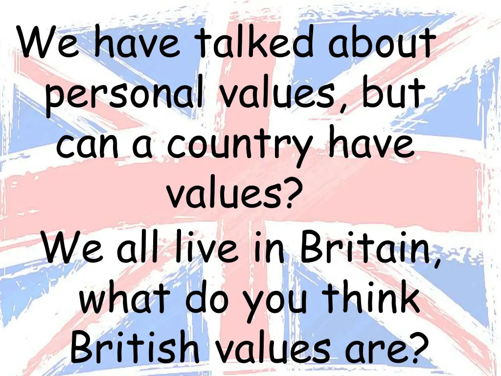 we have talked about personal values