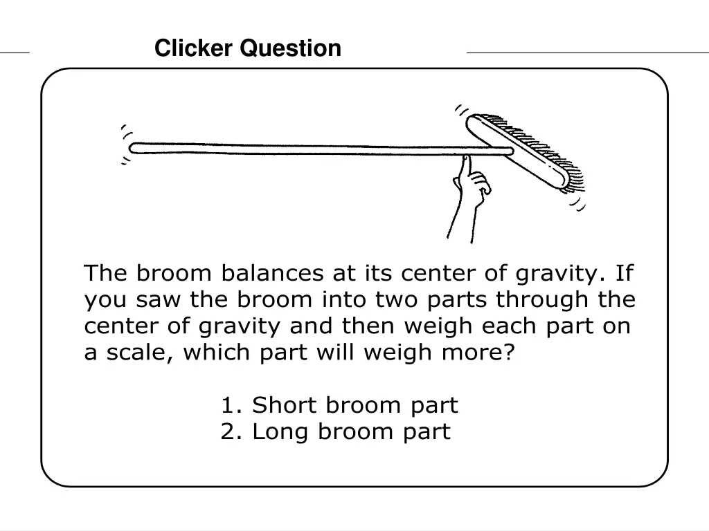 clicker question 2