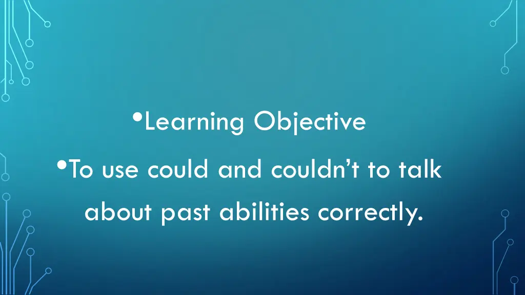 learning objective to use could and couldn