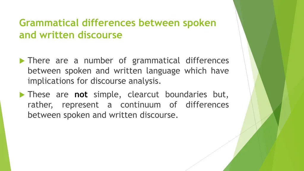 grammatical differences between spoken