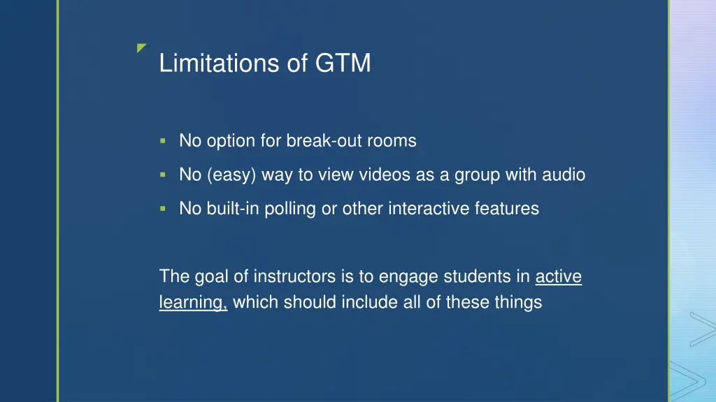 limitations of gtm