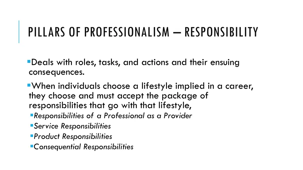 pillars of professionalism responsibility