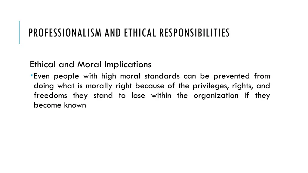 professionalism and ethical responsibilities 2